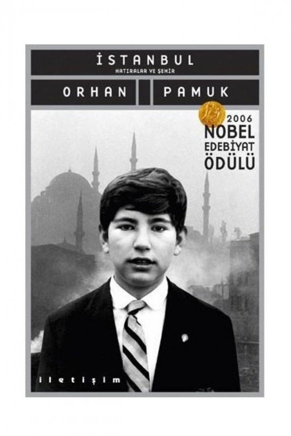 İstanbul Hatıralar Ve Şehir - Orhan Pamuk - İletişim Yayınevi ürün görseli 1