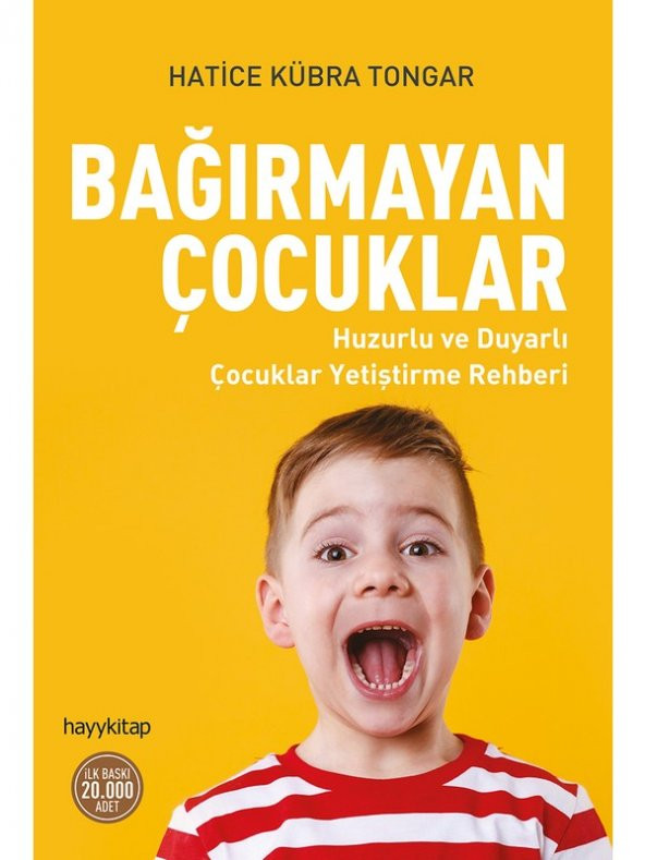 Bağırmayan Çocuklar - Hatice Kübra Tongar ürün görseli 1