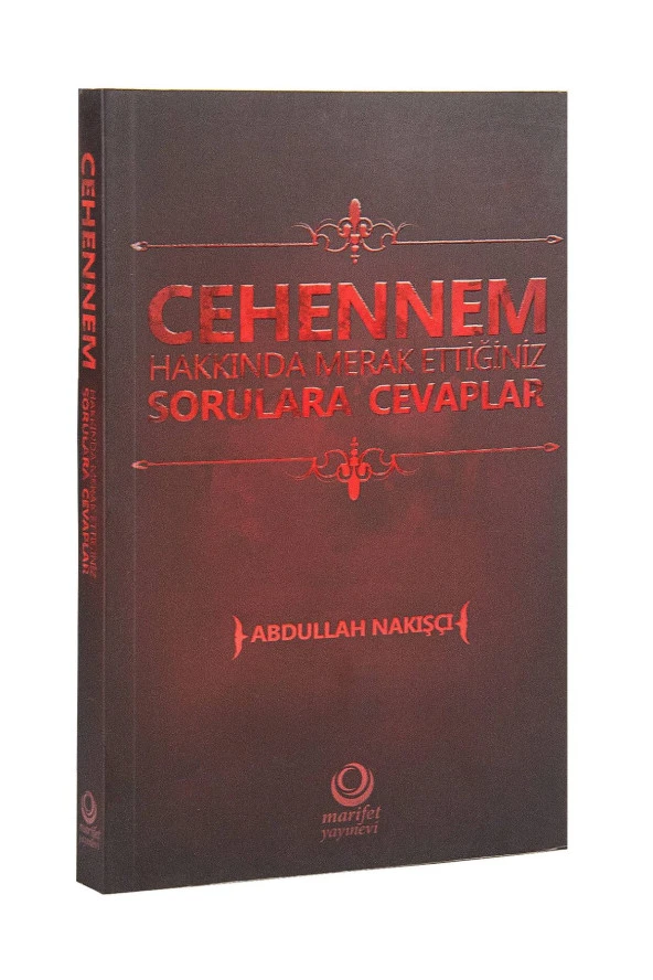 Cehennem Hakkında Merak Ettiğiniz Sorulara Cevaplar - Abdullah Nakışçı ürün görseli 1