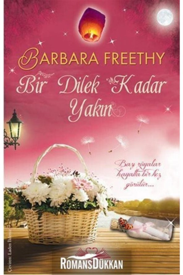 Bir Dilek Kadar Yakın Barbara Freethy ürün görseli 1