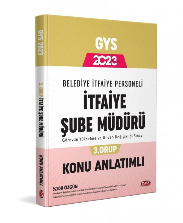 2023 Belediye İtfaiye Personeli İtfaiye Şube Müdürü 3. Grup GYS Konu Anlatımlı Data Yayınları ürün görseli 1