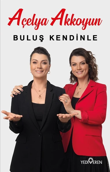 Buluş Kendinle-Açelya Akkoyun-Yediveren Yayinlari ürün görseli 1