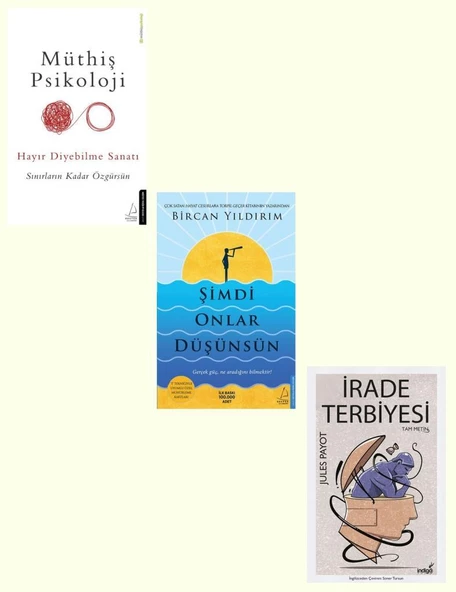 Hayır Diyebilme Sanatı + Şimdi Onlar Düşünsün + İrade Terbiyesi (3 Kitap) ürün görseli 1