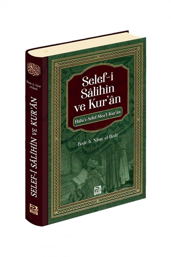 Selef-i Salihin Ve Kuran / Bedr B. Nasır El-bedr / / 9786257948944 ürün görseli 1