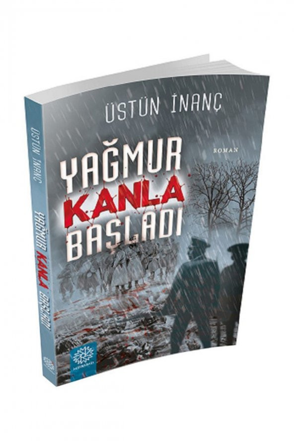 Yağmur Kanla Başladı - Üstün Inanç - ürün görseli 1