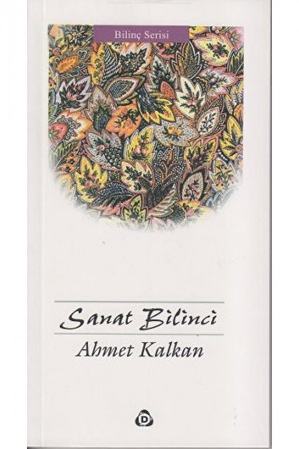 Sanat Bilinci / Ahmet Kalkan / / 9789755500225 ürün görseli 1
