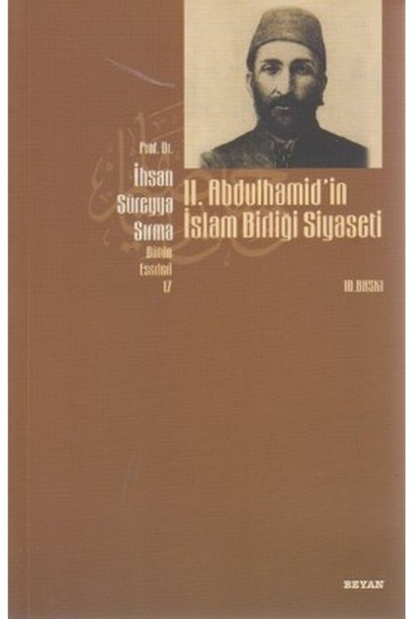 2. Abdülhamid’in Islam Birliği Siyaseti Ihsan Süreyya Sırma - Ihsan Süreyya Sırma ürün görseli 1