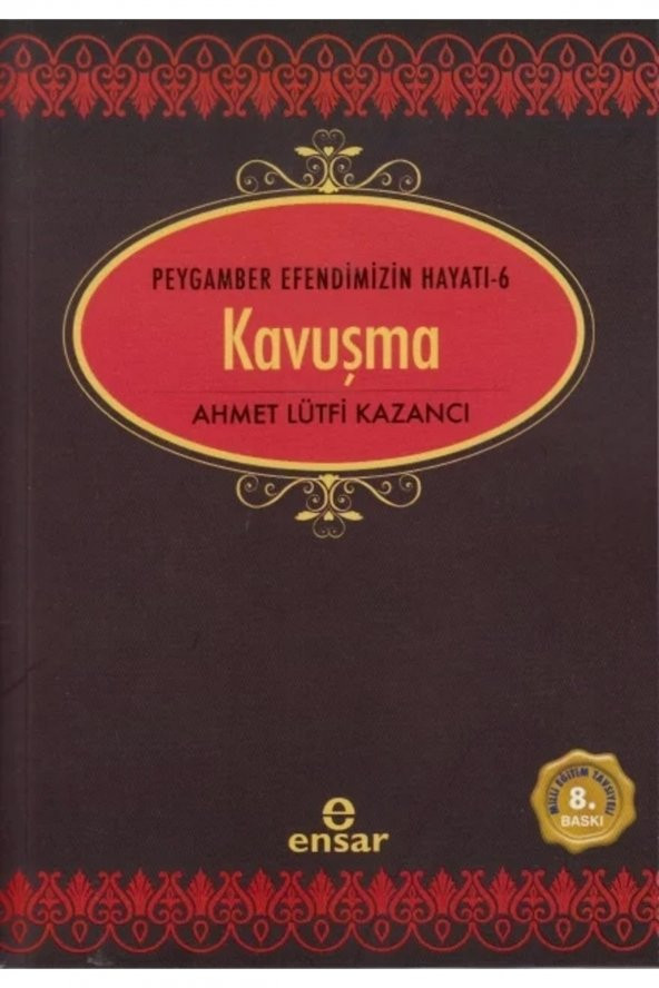 Peygamber Efendimizin Hayatı 6 - Kavuşma ürün görseli 1