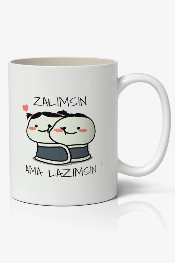 Zalımsın Ama Lazımsın Yazılı Baskılı Kupa Bardak - Baskılı Kahve Kupa Bardak ürün görseli 1