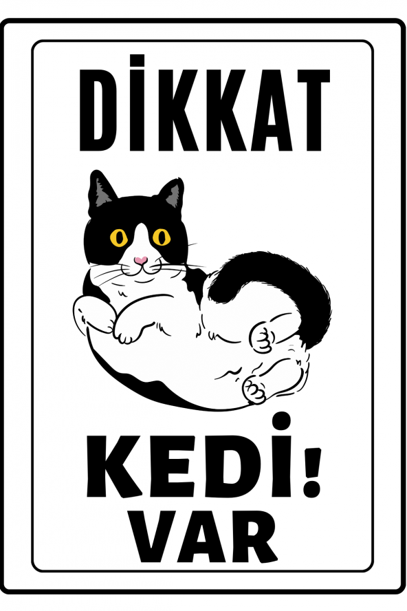 Emach Dizayn Dikkat Kedi Var Uyarı ikaz Levhası PVC Kaplama A4 Tekir 1 ürün görseli 1