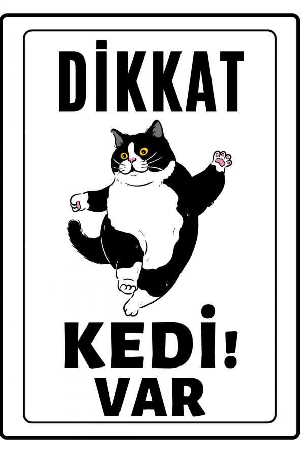 Emach Dizayn Dikkat Kedi Var Uyarı ikaz Levhası PVC Kaplama A4 Şişman ürün görseli 1
