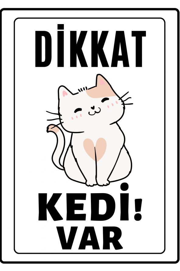 Emach Dizayn Dikkat Kedi Var Uyarı ikaz Levhası PVC Kaplama A4 Şaşkın ürün görseli 1