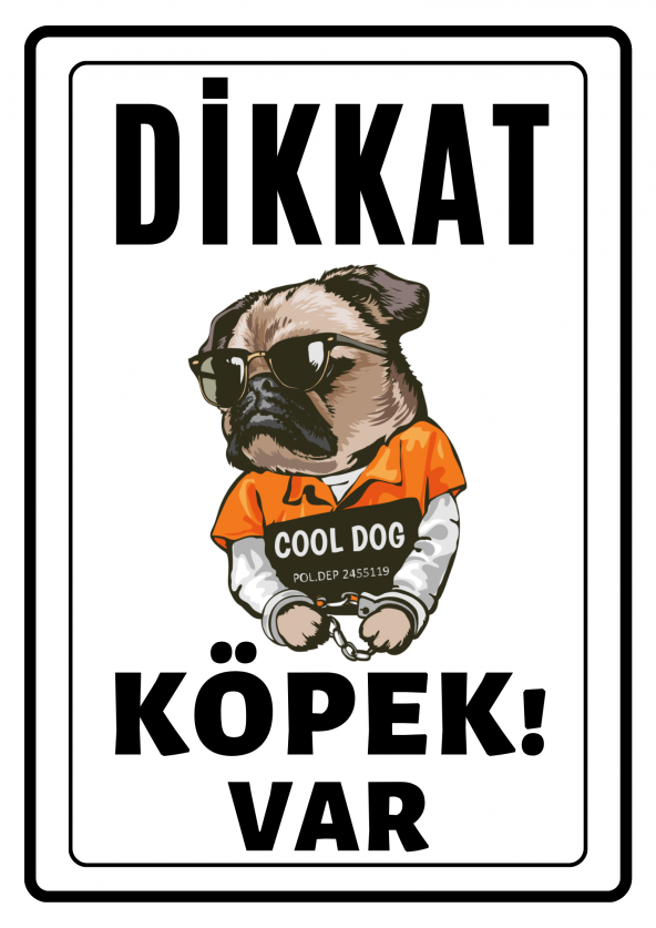 Emach Dizayn Dikkat Köpek Var Uyarı ikaz Levhası PVC Kaplama A4 Cool Dogs ürün görseli 1