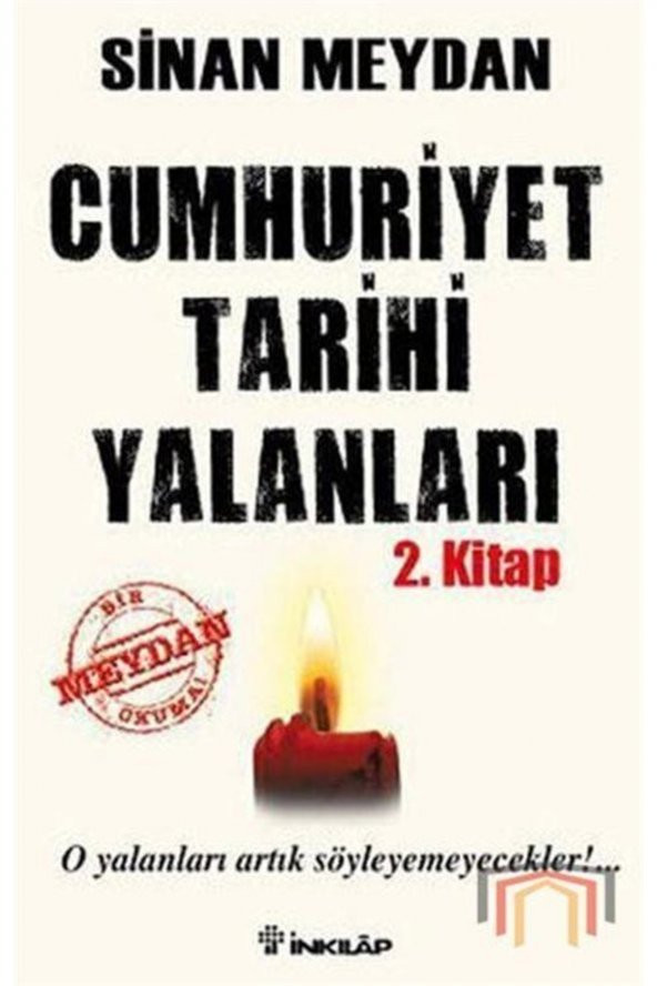 Cumhuriyet Tarihi Yalanları 2. Kitap Sinan Meydan, ürün görseli 1