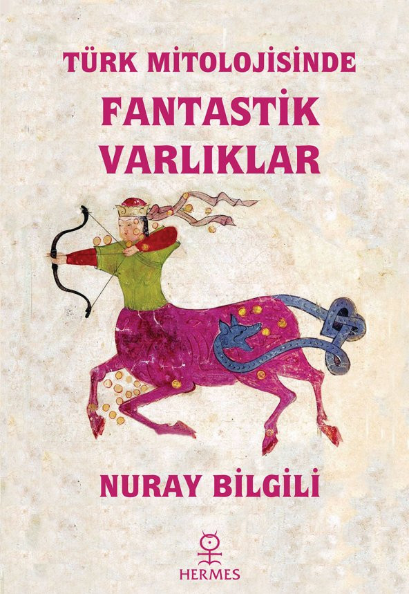 Türk Mitolojisinde Fantastik Varlıklar ürün görseli 1