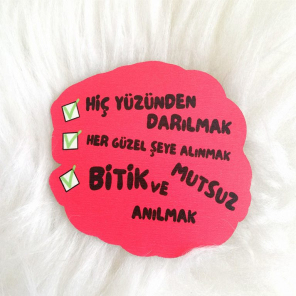 Ahşap Bardak Altlığı Hiç Yüzünden Darılmak ürün görseli 1