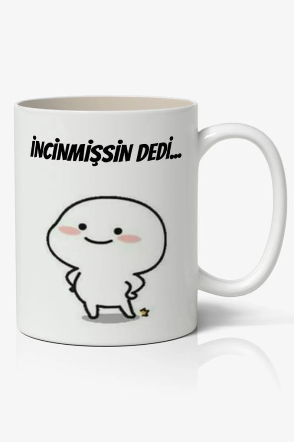 İncinmişsin Dedi Yazılı Baskılı Kupa Bardak Baskılı Kahve Kupa Bardak ürün görseli 1