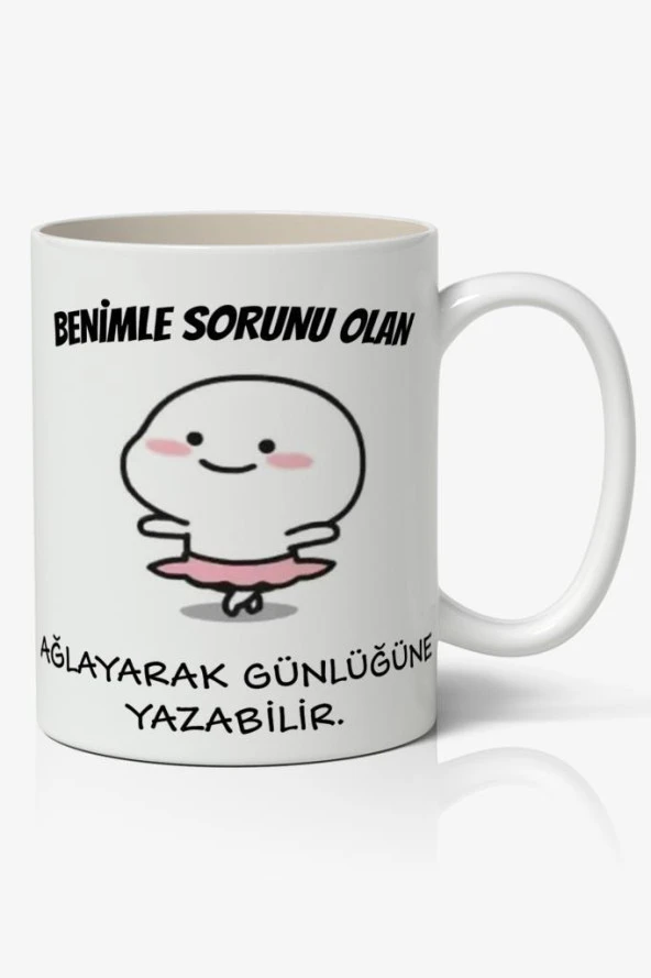 Benimle Sorunu Olan Ağlayarak Günlüğüne Yazabilir Yazılı Baskılı Kupa Bardak Baskılı Kahve Kupa Bardak ürün görseli 1