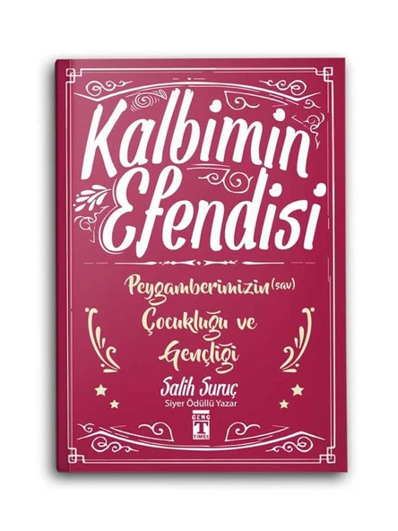 Kalbimin Efendisi - Peygamberimizin (s.a.v.) Çocukluğu ve Gençliği ürün görseli 1