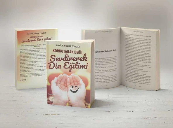 Korkutarak Değil Sevdirerek Din Eğitimi - Resim 4