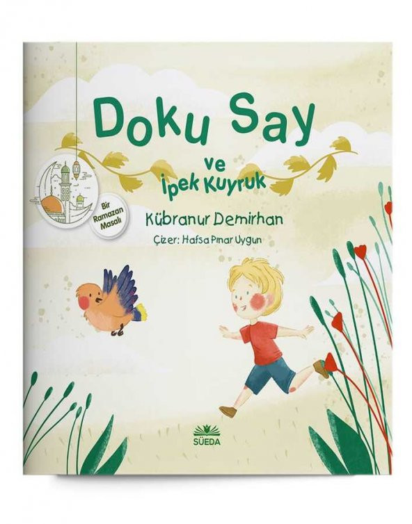Doku Say ve İpek Kuyruk 1 - Bir Ramazan Masalı ürün görseli 1