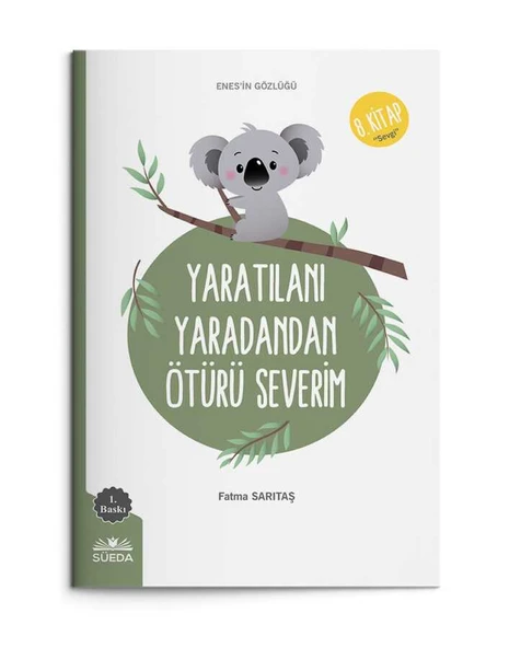 Yaratılanı Yaratandan Ötürü Severim (Enes'in Gözlüğü 8 - Sevgi) ürün görseli 1