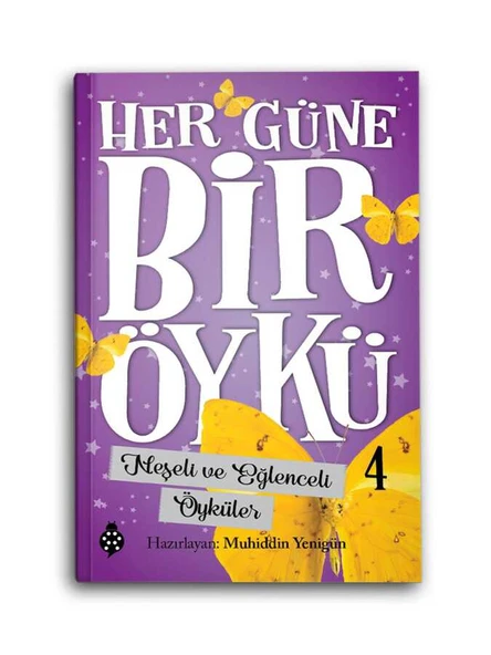 Her Güne Bir Öykü 4 - Neşeli ve Eğlenceli Öyküleri ürün görseli 1