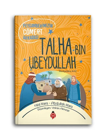 Talha Bin Ubeydullah (r.a.)  Peygamberimizin Cömert Arkadaşı ürün görseli 1