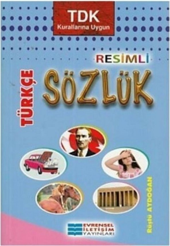 Evrensel İletişim İlkokul Resimli Türkçe Sözlük 2023 ürün görseli 1