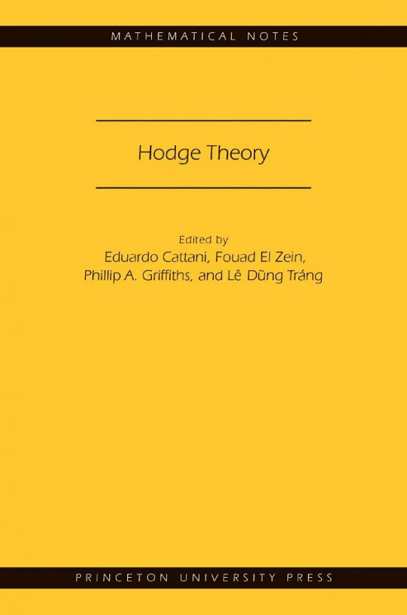 Hodge Theory (MN-49) (Mathematical Notes, 49)  Eduardo Cattani ürün görseli 1