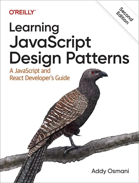 Learning JavaScript Design Patterns: A JavaScript and React Developer's Guide 2nd Edition Addy Osmani ürün görseli 1