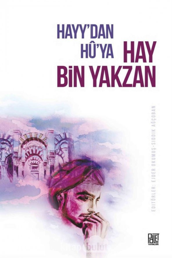 Palet Yayınları Hayy’dan Hû’ya Hay Bin Yakzan ürün görseli 1