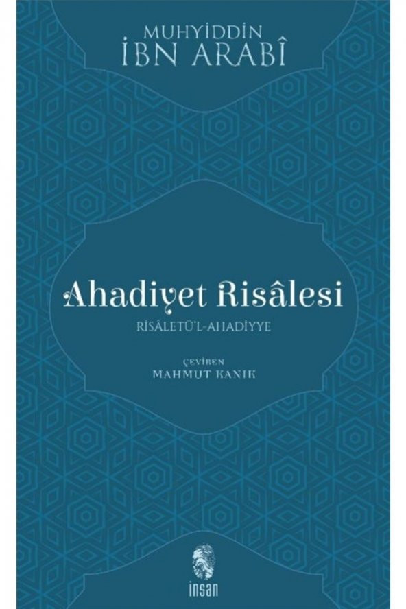 İnsan Yayınları Ahadiyet Risalesi - Muhyiddin Ibn Arabi 9789755748924 ürün görseli 1
