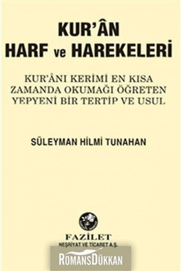 Fazilet Neşriyat Kur’an Harf Ve Harekeleri Süleyman Hilmi Tunahan - Süleyman Hilmi Tunahan ürün görseli 1