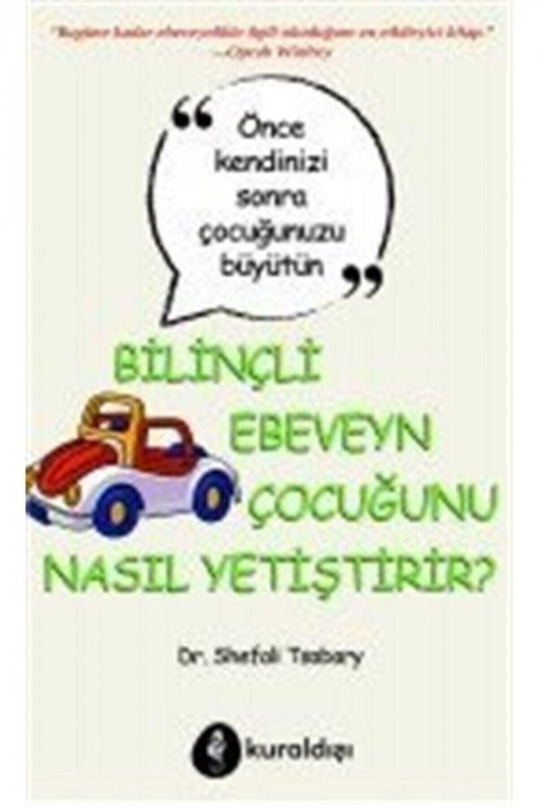 Kuraldışı Yayınları Bilinçli Ebeveyn Çocuğunu Nasıl Yetiştirir? ürün görseli 1