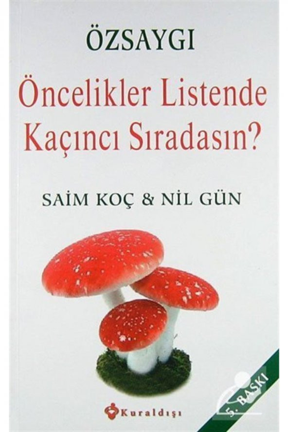 Kuraldışı Yayınevi Özsaygı - Öncelikler Listende Kaçıncı Sıradasın? ürün görseli 1