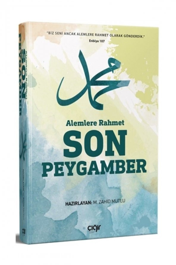 Çığır Yayınları Alemlere Rahmet Son Peygamber - Muhammed Zahid Mutlu ürün görseli 1