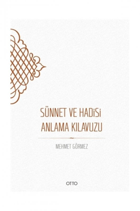 Otto Yayınları Sünnet Ve Hadisi Anlama Kılavuzu - Mehmet Görmez ürün görseli 1