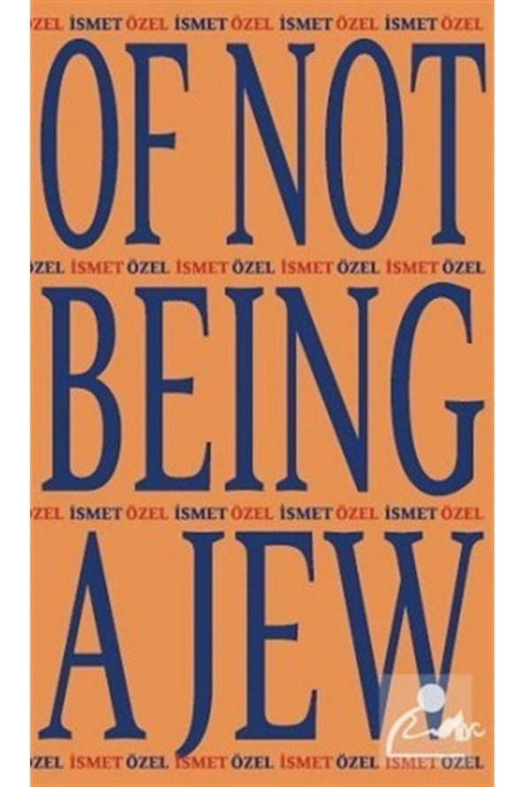 Tiyo Yayınevi Of Not Being A Jew ürün görseli 1