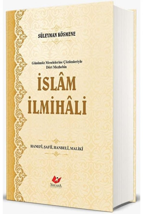 Yeni Asya Neşriyat Islam Ilmihali (dört Mezheb) / Kolektif / / 9789755257235 ürün görseli 1
