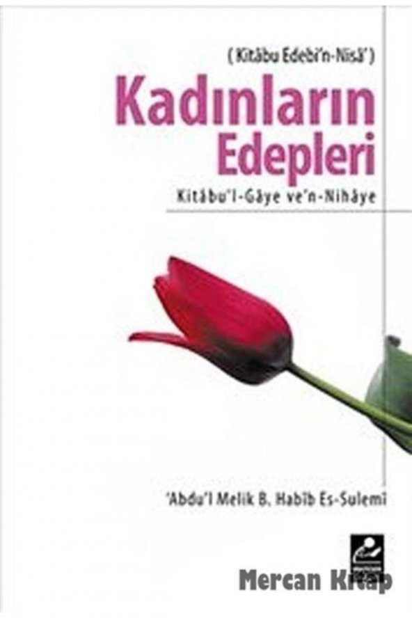 Mercan Kitap Kadınların Edepleri - Abdul-Melik b. 9789944742887 ürün görseli 1