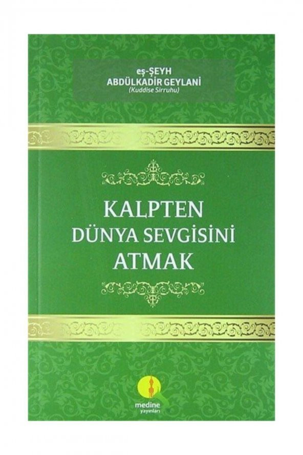 Medine Yayıncılık Kalpten Dünya Sevgisini Atmak ürün görseli 1
