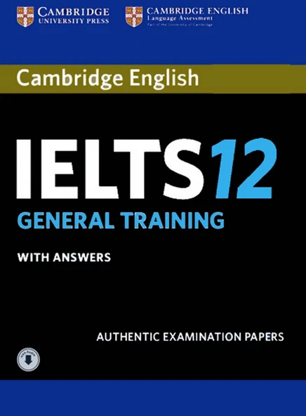 Cambridge English IELTS 12 GENERAL TRAINING with Answers +AudioCD ürün görseli 1