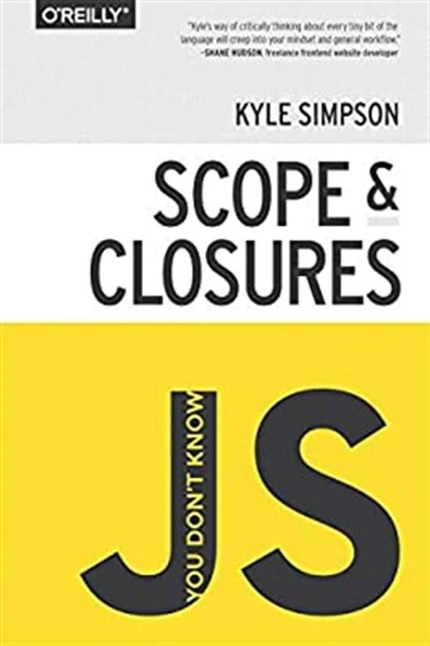 You Don't Know JS Yet: Scope & Closures ( Kyle Simpson ) ürün görseli 1