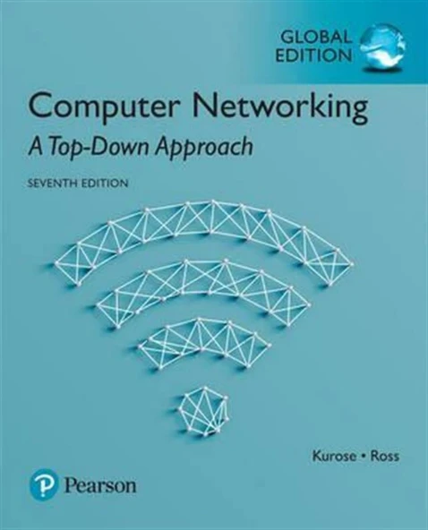 Computer Networking: A Top-Down Approach  (7th Global Edition) (Kurose, Ross) ürün görseli 1