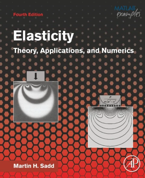 Elasticity: Theory, Applications, and Numerics (4th Ed.) Martin H. Sadd - Resim 2