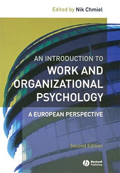 an introduction to work and organizational psychology 2nd (nik chmiel) ürün görseli 1