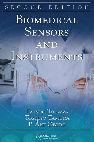 Biomedical Sensors and Instruments (2nd Edition) Tatsuo Tagawa, Toshiyo Tamura, P_ Ake Oberg ürün görseli 1