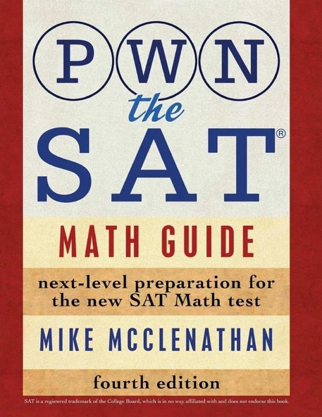 PWN the SAT: Math Guide 4th Edition  (Mike McClenathan) ürün görseli 1