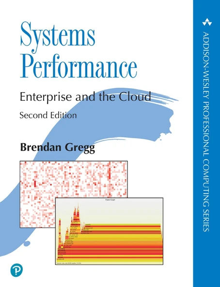 Systems Performance: Enterprise and the Cloud Second 2nd Edition Brendan Gregg ürün görseli 1
